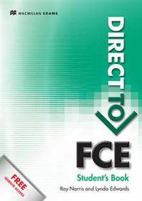 Direct to FCE: Student's Book with Key &amp; Website Pack