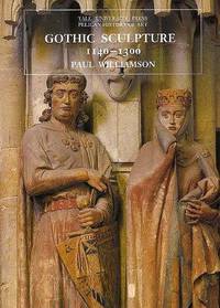 Gothic Sculpture 1140–1300 (Paper)