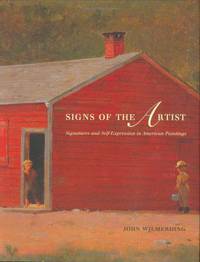 Signs of the Artist: Signatures and Self-Expression in American Paintings / Признаки художника: подписи и самовыражение в американских картинах