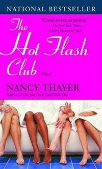 The Hot Flash Club (Hot Flash Club Series #1)