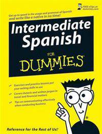 Intermediate Spanish For Dummies®