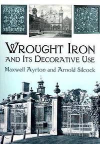 Wrought Iron and Its Decorative Use