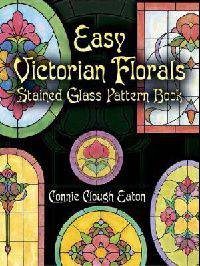 Easy Victorian Florals Stained Glass Pattern Book
