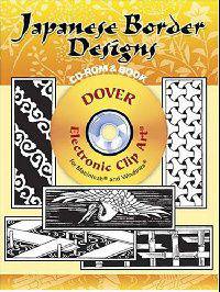 Japanese Border Designs CD-ROM and Book (Electronic Clip Art Series)