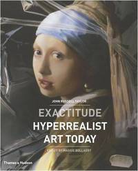 Exactitude. Hyperrealist Art Today
