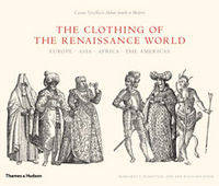 The Clothing of the Renaissance World