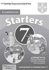 Cambridge Young Learners English Tests 7 Starters Answer Booklet: Examination Papers from University of Cambridge ESOL Examinations