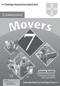 Cambridge Young Learners English Tests 7 Movers Answer Booklet: Examination Papers from University of Cambridge ESOL Examinations