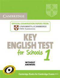 Cambridge Key English Test for Schools 1