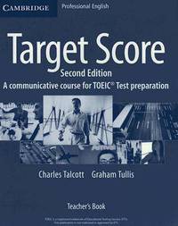 Target Score Teacher's Book: A Communicative Course for TOEIC Test Preparation