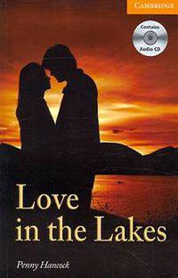 Love in the Lakes Level 4 (+ Audio CD; количество томов: 2)