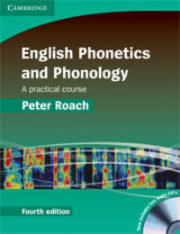 English Phonetics and Phonology. A Practical Course (with 2 Audio CDs) (+ Audio CD)