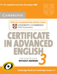 Cambridge Certificate in Advanced English 3 for Updated Exam Student's Book without answers