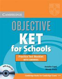 Objective KET for Schools Practice Test Booklet with Answers (+ Audio CD)