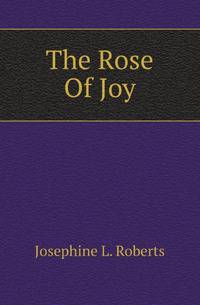 The Rose Of Joy