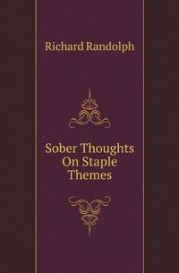 Sober Thoughts On Staple Themes