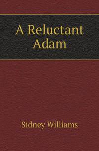 A Reluctant Adam
