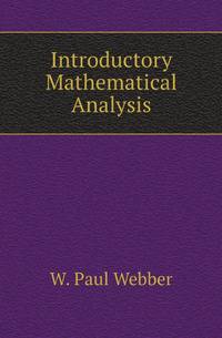 Introductory Mathematical Analysis