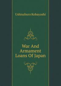 War And Armament Loans Of Japan