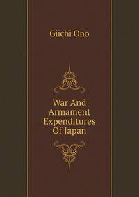 War And Armament Expenditures Of Japan