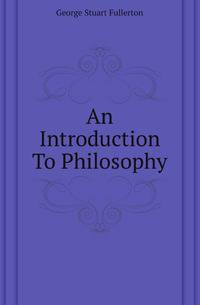 An Introduction To Philosophy