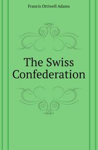 The Swiss Confederation