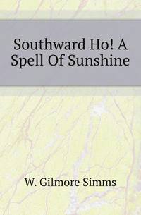 Southward Ho! A Spell Of Sunshine