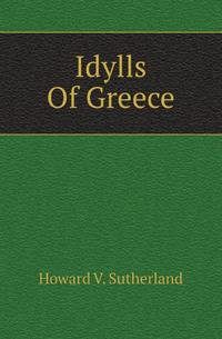 Idylls Of Greece