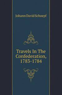 Travels In The Confederation, 1783-1784