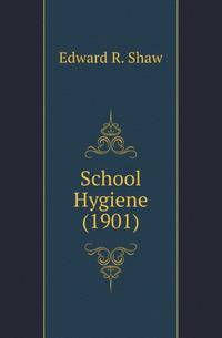 School Hygiene (1901)