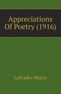 Appreciations Of Poetry (1916)