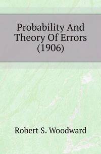 Probability And Theory Of Errors (1906)