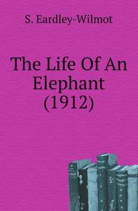 The Life Of An Elephant (1912)