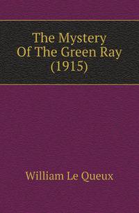 The Mystery Of The Green Ray (1915)