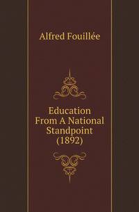 Education From A National Standpoint (1892)