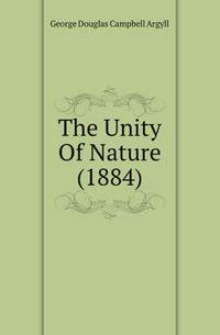 The Unity Of Nature (1884)