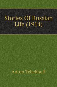 Stories Of Russian Life (1914)