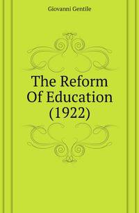 The Reform Of Education (1922)