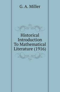 Historical Introduction To Mathematical Literature (1916)