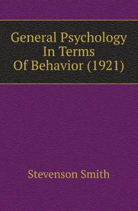 General Psychology In Terms Of Behavior (1921)