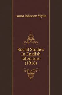 Social Studies In English Literature (1916)