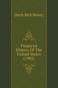 Financial History Of The United States (1902)