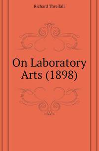 On Laboratory Arts (1898)