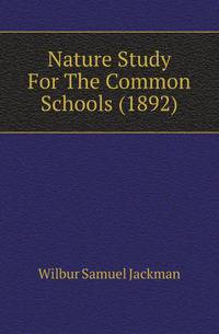 Nature Study For The Common Schools (1892)