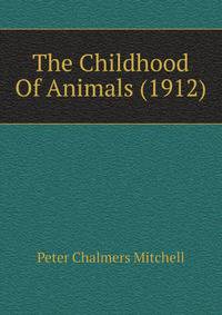 The Childhood Of Animals (1912)