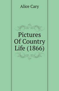 Pictures Of Country Life (1866)
