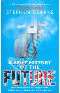 A Brief History of the Future