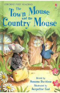Town Mouse And The Country Mouse,The Country Mouse: Level 4