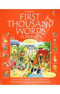 First Thousand Words in Spanish. Book with flashcards, sticker dictionary and 500 stickers (+CD)