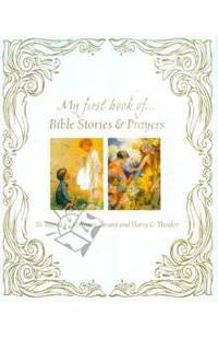 My First Book of... Bible Stories & Prayers